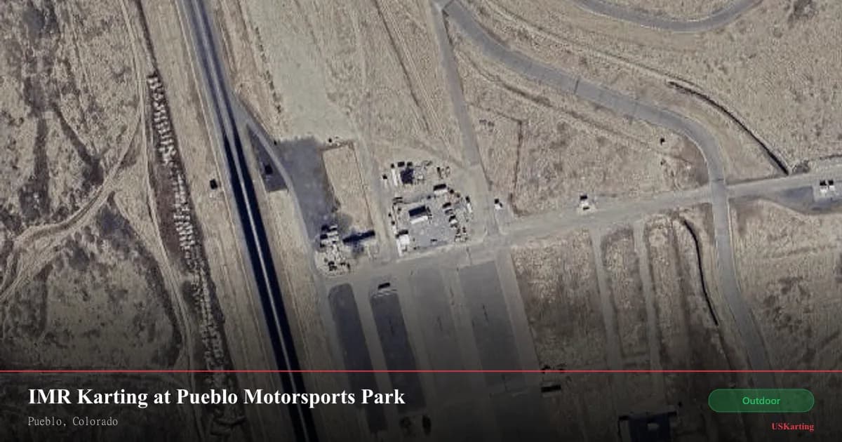 Aerial view of IMR Karting at Pueblo Motorsports Park